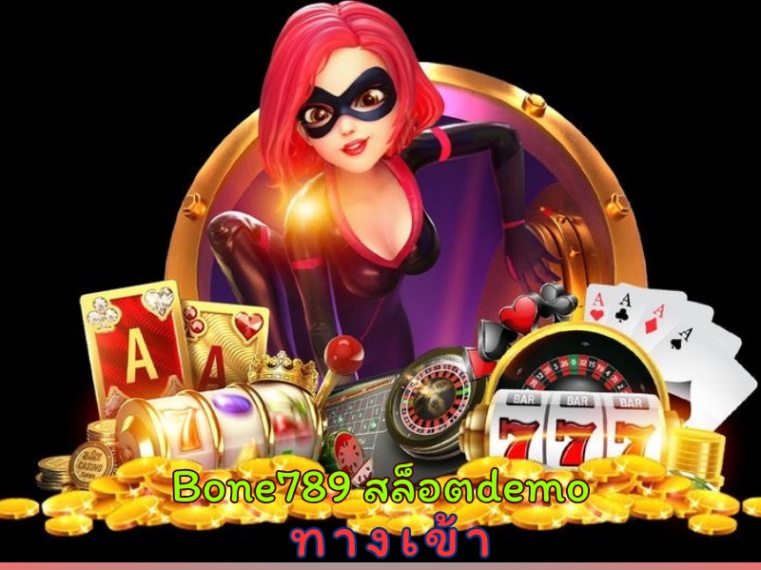 bone789 สล็อต demo